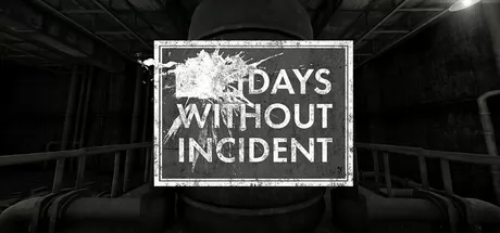 Days Without Incident