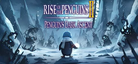 Rise of the Penguins 2: Penguin's Dark Ascent