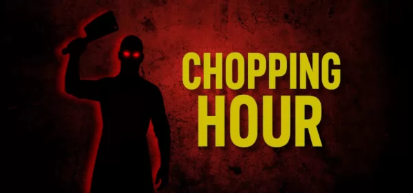 Chopping Hour