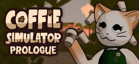Coffie Simulator - Prologue