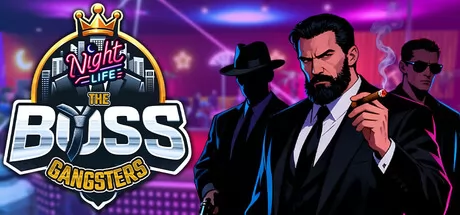 The Boss Gangsters : Nightlife