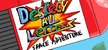 Destroy All Letters - Space Adventure