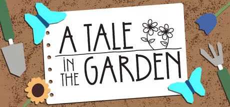 A Tale In The Garden
