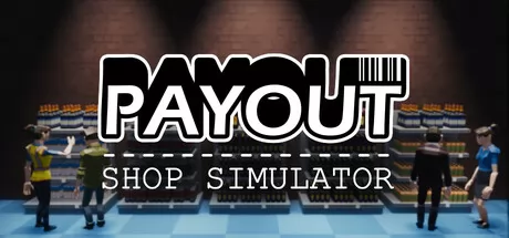 Payout - Shop Simulator