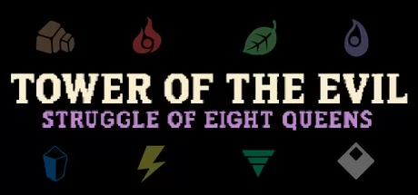Tower of the Evil: Struggle of eight queens