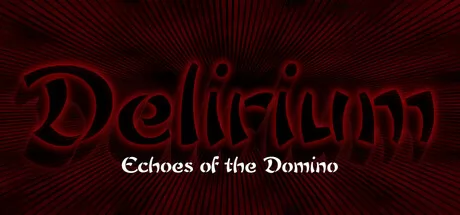 Delirium:Echoes of the Domino