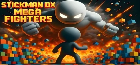STICKMAN DX:MEGA FIGHTERS