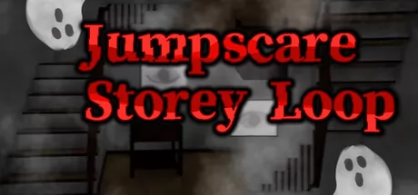 Jumpscare Storey Loop