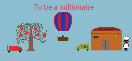To be a millionaire