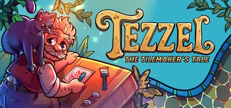Tezzel:The Tilemaker's Tale