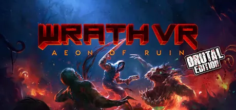 WRATH: Aeon of Ruin VR - Brutal Edition
