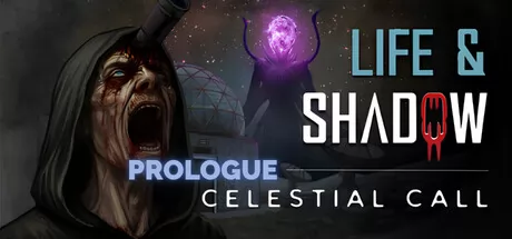 Life & Shadow: Celestial Call