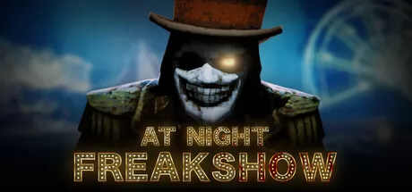 At Night:Freakshow